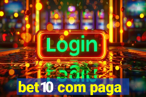 bet10 com paga